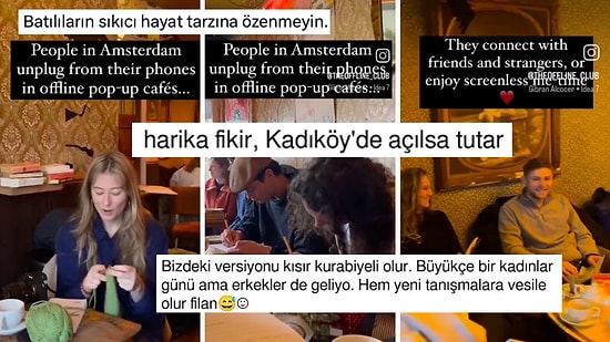 Kısırsız Olmaz! Amsterdam'da Sosyal Medya Detoksu Konseptli Bir Kafe, Görenlere Türkiye'de de Olsa Dedirtti
