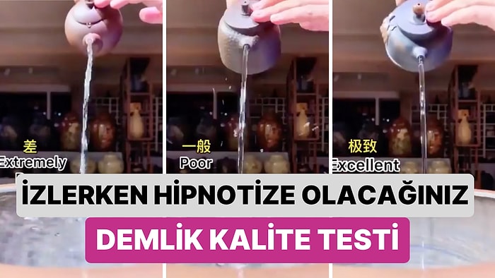 Doğru Demliği Nasıl Seçeceğinizi Gösteren Bu Kalite Testini İzlerken Hipnotize Olacaksınız