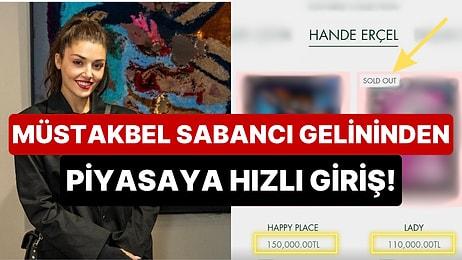 Sabancı Gelini Olmaya Ant İçip Geri Döndüğü Okulda Devleşen Hande Erçel'in İlk Sanat Eseri Satıldı Bile!