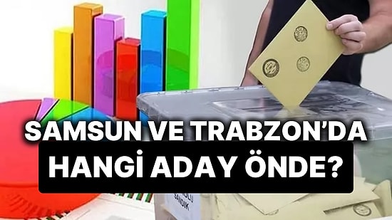 Seçime Günler Kala ORC Araştırmadan Trabzon ve Samsun Anketi! Peki Hangi Parti Önde?