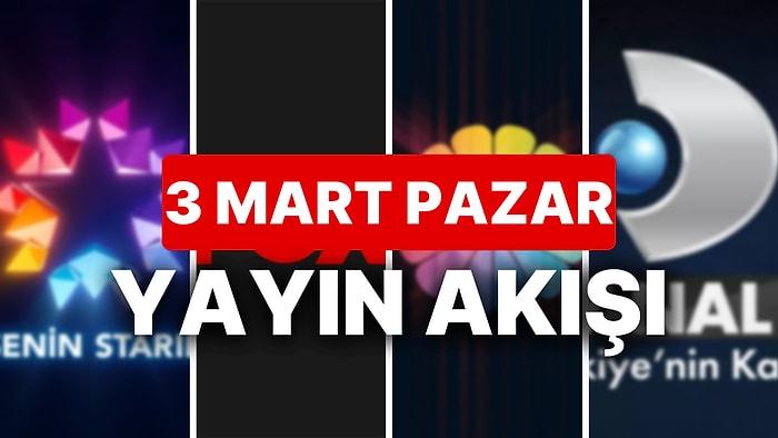 3 Mart 2024 TV Yayın Akışı: Bu Akşam Hangi Diziler Var? NOW, TV8, TRT1, Show TV, Star TV, ATV, Kanal D