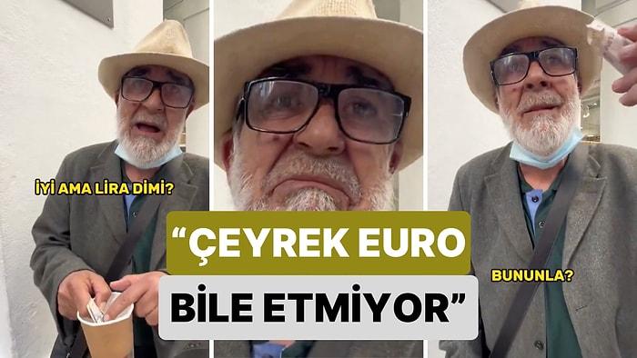 Yunanistan'da Bir Dilenci Kendisine Verilen Türk Lirasını "Çeyrek Euro Bile Etmiyor" Diyerek Geri Çevirdi