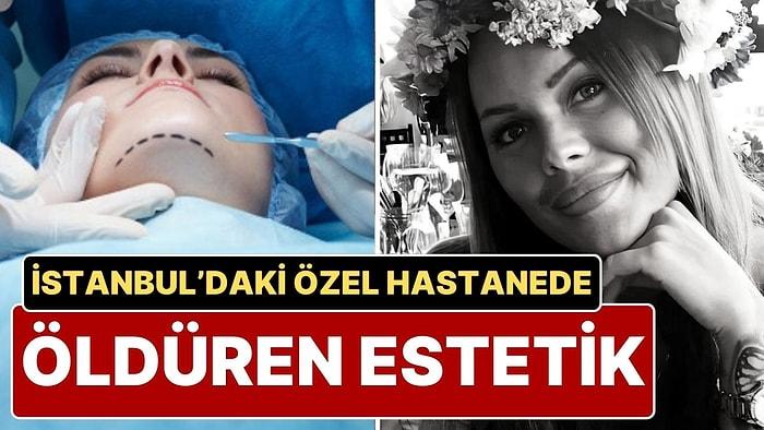 İsveç'ten Geldi, Ameliyattan Sonra Hayatını Kaybetti: İstanbul’daki Özel Hastanede ‘Öldüren Estetik’