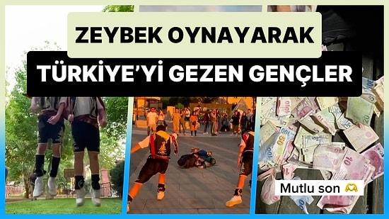 Sokakta Zeybek Oynayarak Kazandıkları Para ile Türkiye'yi Gezen Gençler