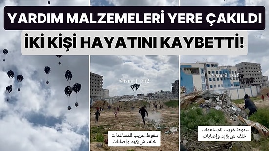 Gazze'ye Havadan Gönderilen Yardımlar Paraşütler Açılmayınca Yardım Bekleyenlerin Bulunduğu Alana Çakıldı
