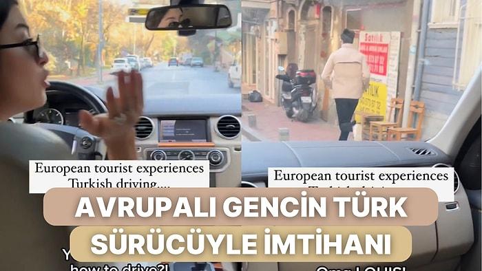 Avrupalı Genç Adamın Türk Sürücüyle Olan Yolculuğunda Neredeyse Panik Atak Yaşadığı Güldüren Anlar
