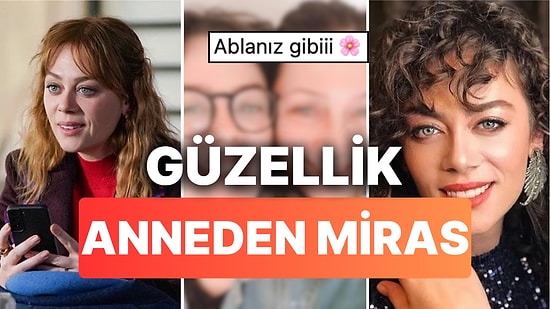 Bahar ile Ekranlara Dönen Demet Evgar'ın Doğal Güzelliği Meğer Annesinden Miras Kalmış