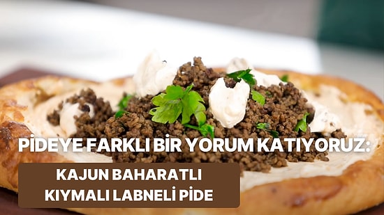 Ramazan’da Sofralardan Eksik Etmediğimiz Pideyi Evde Yapıyoruz: Kajun Baharatlı Kıymalı Labneli Pide Tarifi!