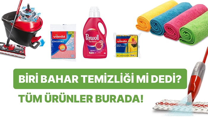 Bahar Temizliği Başlasın! İhtiyacınız Olan Temizlik Ürünlerinde Kaçırılmayacak İndirimler