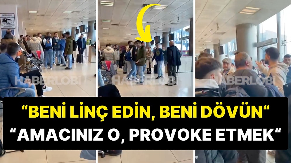 Trabzon Havalimanı’nda Fenerbahçe Tişörtüyle Gezen Genç Kalabalıkla Tartıştı: "Beni Linç Edin, Beni Dövün"