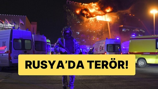 Rusya Terör Saldırısı: Hayatını Kaybedenlerin Sayısı Artıyor