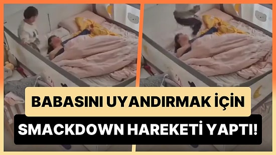Uyuyan Babasını SmackDown Hareketi Yaparak Uyandıran Çocuğun Viral Olan Anları