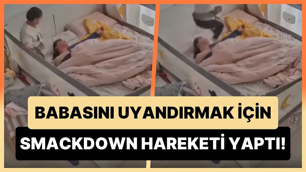 Uyuyan Babasını SmackDown Hareketi Yaparak Uyandıran Çocuğun Viral Olan Anları