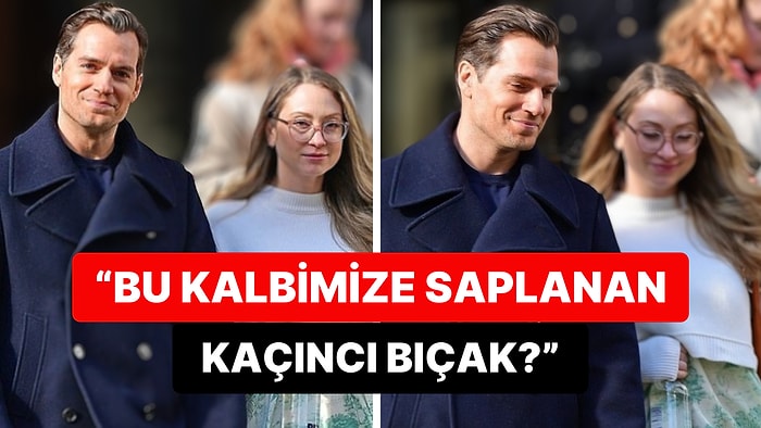 Hayaller Siyah Poşete! Yakışıklı Aktör Henry Cavill Sevgilisi Natalie Viscuso ile Uzun Süre Sonra Görüntülendi