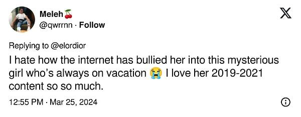 "İnternetin onu sürekli tatilde olan gizemli bir kıza dönüştürmesinden nefret ediyorum. 2019-2021 paylaşımlarını çok çok seviyorum."
