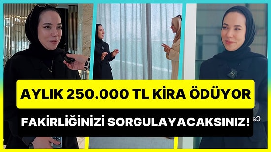 Aylık 250 Bin TL Kira Ödeyen Kadının Ev Turunu İzlerken Hayatı Sorgulayacaksınız!