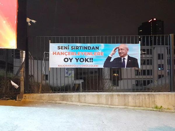 İstanbul’da, “Kılıçdaroğlu Gönüllüleri” isimli grup tarafından asılan korsan pankart tartışma yaratmıştı.