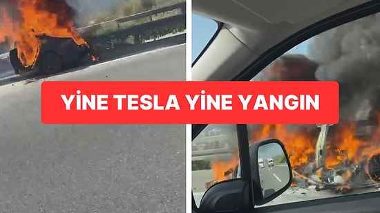 Bu Sefer Bursa’da: Yine Tesla Yine Yangın