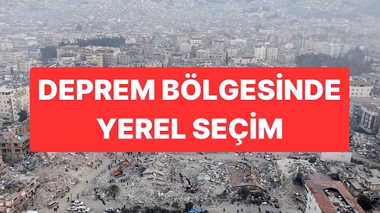 Deprem Bölgesinde Yerel Seçim: Hatay Dışında AK Parti’nin Ciddi Oy Kaybı Var