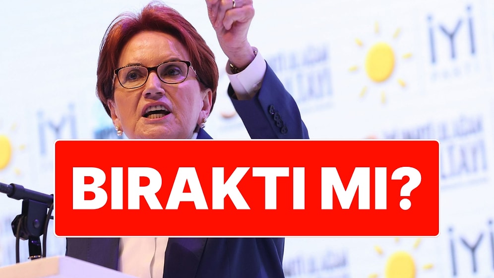 İYİ Parti Lideri Meral Akşener İstifa mı Etti? Bilge Yılmaz İlk Sonuçların Ardından Çağrıda Bulundu