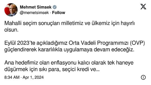 "Mahalli seçim sonuçları milletimiz ve ülkemiz için hayırlı olsun" diyen Şimşek Erdoğan gibi OVP'ye vurgu yaptı.