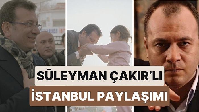 Seçimin Sonuçlanmasının Ardından Ekrem İmamoğlu'nun Süleyman Çakır'lı İstanbul Paylaşımı Yeniden Gündem Oldu