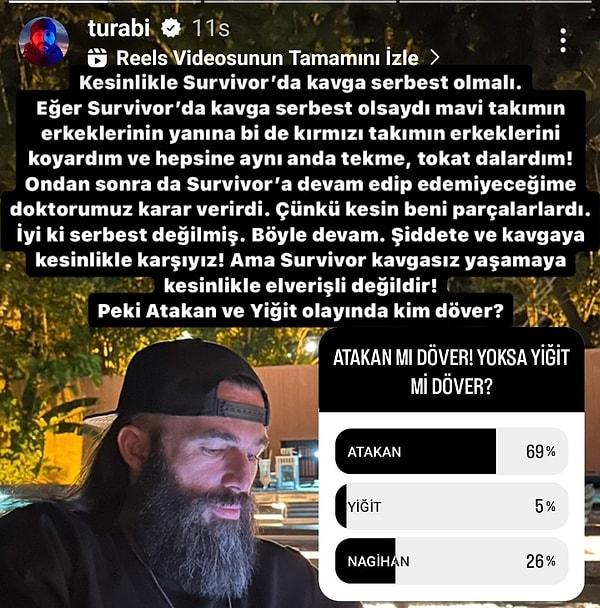 "Survivor'da kavga serbest olmalı" diyen Turabi, şiddet dolu bir Survivor senaryosu yazdı ve Atakan'la Yiğit olayını sordu.