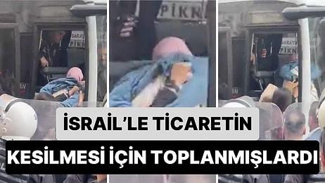 İsrail'le Ticaretin Kesilmesi İçin Eylem Gerçekleştiren Kadınlar Ters Kelepçeyle Gözaltına Alındı!