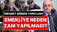 MYK Kulisi! Bakan Mehmet Şimşek'ten "Emekliye Neden Zam Yapılmadı?" Sorusuna Yanıt!