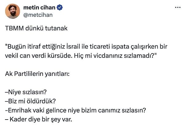 Cihan Mustafa Varank'ın dünkü tutanağını paylaştı ve Ak Partili isimlerin İsrail Filistin meselesi hakkındaki bazı sözlerini paylaştı.