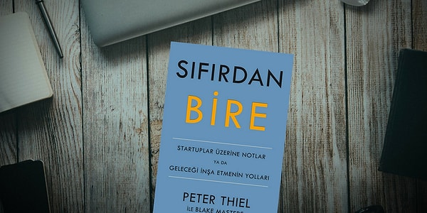 Peter Thiel - Sıfırdan Bire