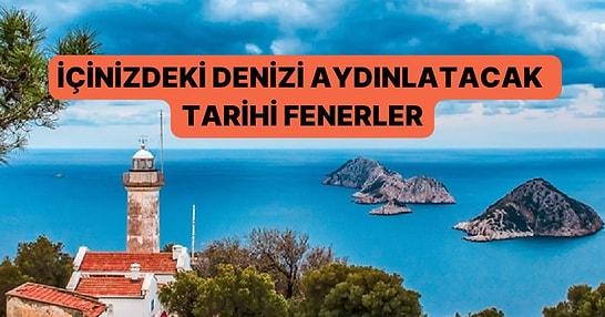 Türkiye’de Manzarası ve Tarihiyle Dikkat Çeken Deniz Fenerleri