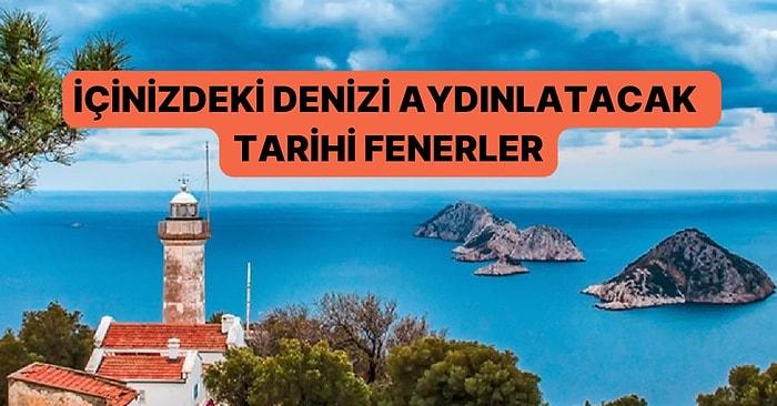 Türkiye’de Manzarası ve Tarihiyle Dikkat Çeken Deniz Fenerleri