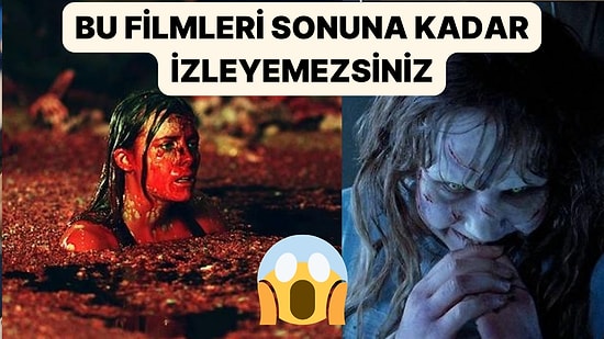 Korku ve Dehşeti İliklerinize Kadar Hissedeceğiniz İzlemesi En Zor 10 Korku Filmi