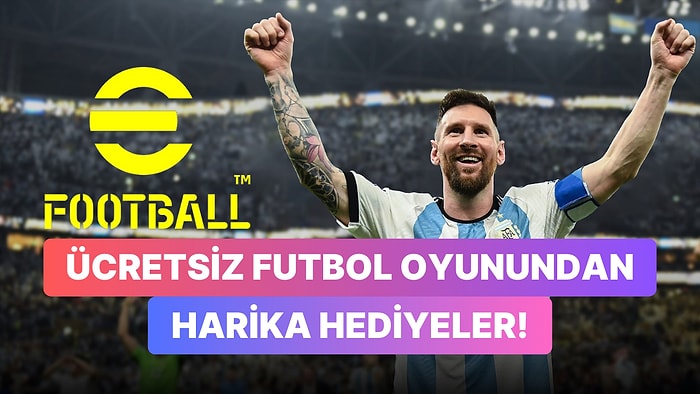 EA Sports FC 24 Rakibi Bedava Futbol Oyunu eFootball 750 Milyon İndirmeyi Ödüllerle Kutluyor