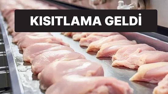 Ticaret Bakanlığı Açıkladı: Tavuk Eti İhracına Kısıtlama Geldi
