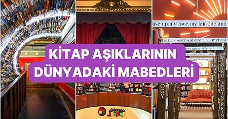 Kaybolması En Güzel Yer: Dünyadaki En Etkileyici ve Güzel Kitabevleri