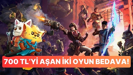 Toplam Steam Fiyatları 700 TL'yi Aşan İki Şahane Oyun Epic Games'te Bedava