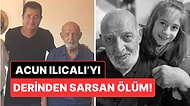 Ünlü Yapımcının Acı Günü: Acun Ilıcalı'nın Amcası Gürbüz Ilıcalı Hayatını Kaybetti!