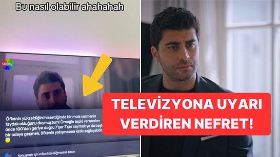 Kızılcık Şerbeti Fatih'e Söven Kadının Televizyonu "Öfke" Uyarısı Verdi!