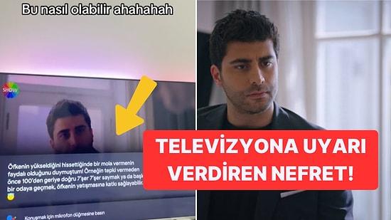 Kızılcık Şerbeti Fatih'e Söven Kadının Televizyonu "Öfke" Uyarısı Verdi!