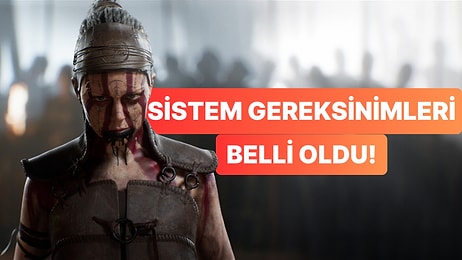 Senua's Saga: Hellblade 2 Sistem Gereksinimleri Açıklandı