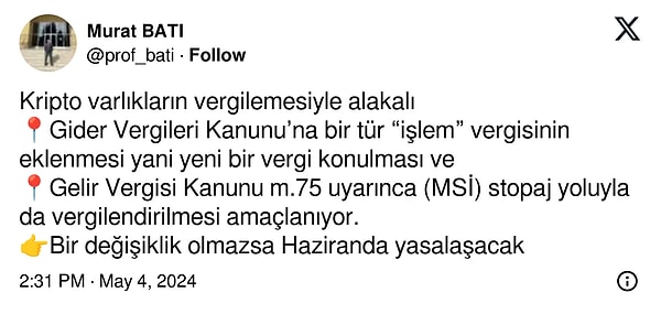 Çalışmayı ilk kez Ondokuzmayıs Üniversitesi Öğretim Üyesi Prof. Dr. Murat Batı sosyal medya hesabından duyururken, kripto varlıklarda Gider Vergileri Kanunu'na bir tür işlem vergisinin ekleneceğini ve Gelir Vergisi Kanunu'nun 75.'inci maddesi uyarınca Menkul Sermaye İradı olarak değerlendirilen kripto varlıkların stopaj yoluyla vergilendirileceğini belirtmişti.