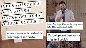 Aşkta Beklentiyi Düşürenlerden Hasan Can Kaya'nın Oxford Çıkartmasına Son 24 Saatin Viral Tweetleri