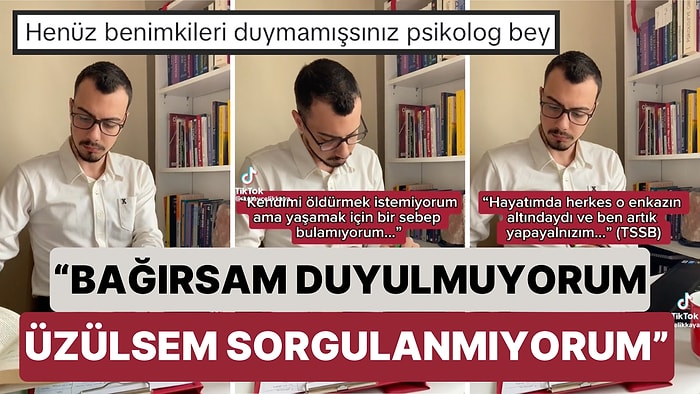 Bir Psikolog Danışanlarından Duyduğu En Zor Cümleleri Paylaştı: "Bağırsam Duyulmuyor, Üzülsem Sorgulanmıyor"