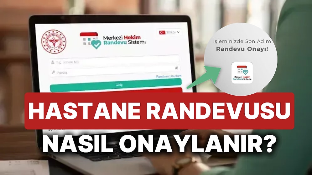 Hastane Randevusu Nasıl Onaylanır? MHRS'de 'Onaylı Randevu' Nasıl İptal Edilir? İşte Yeni Sistemin Özellikleri