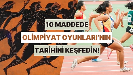 10 Maddede Olimpiyat Oyunlarının Tarihine Göz Atıyoruz!