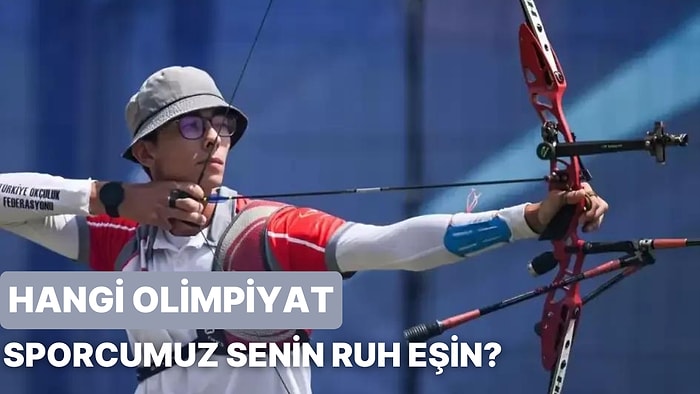 Hangi Olimpiyat Sporcumuz Senin Ruh Eşin?