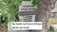 Sosyal Medyada Yayılan "Yetiştirme Yurdu Çocuğu" İsimli Mezar Taşı İçimizi Burktu