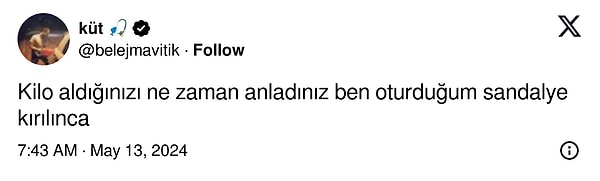 Bir sosyal medya kullanıcısı "kilo aldığınızı ne zaman anladınız?" sorusunu yöneltince samimiyetin dibine vuruldu.